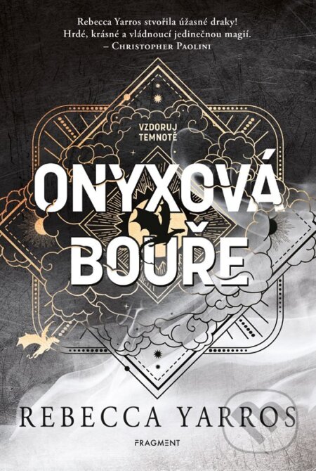 E-kniha: Onyxová bouře (Rebecca Yarros). Nakladatelství Fragment, 2025 E-kniha: Onyxová bouře (Rebecca Yarros). Nakladatelství Fragment, 2025