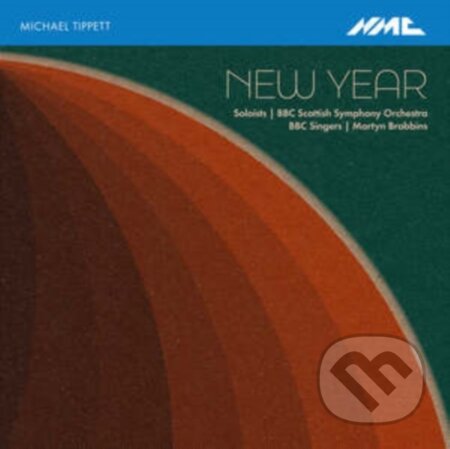 Hudobné CD: Martyn Brabbins & BBC Scottish Sym Orch Singers: Michael Tippett: New Year (Bertus). Bertus, 2025 Hudobné CD: Martyn Brabbins & BBC Scottish Sym Orch Singers: Michael Tippett: New Year (Bertus). Bertus, 2025