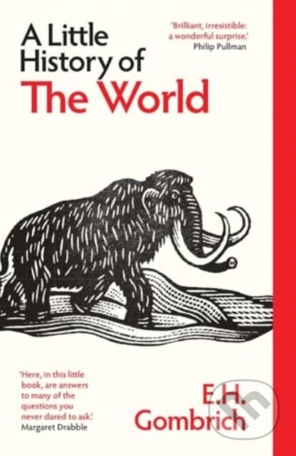 Kniha: A Little History of the World (E. H. Gombrich). Yale University Press, 2025 Kniha: A Little History of the World (E. H. Gombrich). Yale University Press, 2025