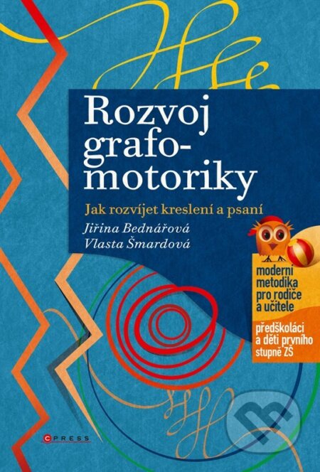 Kniha: Rozvoj grafomotoriky (Jiřina Bednářová a Vlasta Šmardová). Edika, 2025 Kniha: Rozvoj grafomotoriky (Jiřina Bednářová a Vlasta Šmardová). Edika, 2025