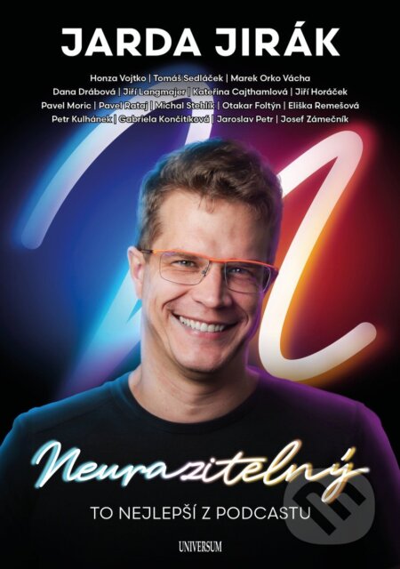 Kniha: Neurazitelný (Jarda Jirák). Universum, 2026 Kniha: Neurazitelný (Jarda Jirák). Universum, 2026