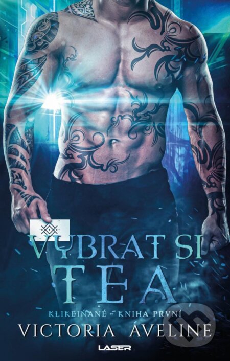 Kniha: Vybrat si Tea (Victoria Aveline). Laser books, 2025 Kniha: Vybrat si Tea (Victoria Aveline). Laser books, 2025