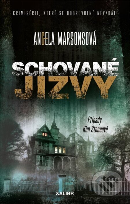 Kniha: Schované jizvy (Angela Marsons). Kalibr, 2025 Kniha: Schované jizvy (Angela Marsons). Kalibr, 2025