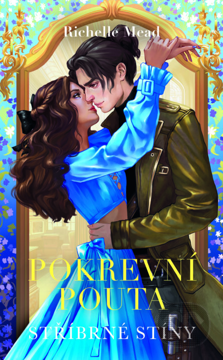 E-kniha: Stříbrné stíny (Richelle Mead). Slovart CZ, 2025 E-kniha: Stříbrné stíny (Richelle Mead). Slovart CZ, 2025