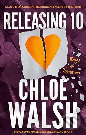 Kniha: Releasing 10 (Chloe Walsh). Little, Brown, 2025 Kniha: Releasing 10 (Chloe Walsh). Little, Brown, 2025