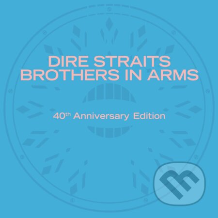 Hudební CD: Dire Straits: Brothers In Arms / 40th Anniversary / LIMITED (Universal Music). Universal Music, 2025 Hudební CD: Dire Straits: Brothers In Arms / 40th Anniversary / LIMITED (Universal Music). Universal Music, 2025