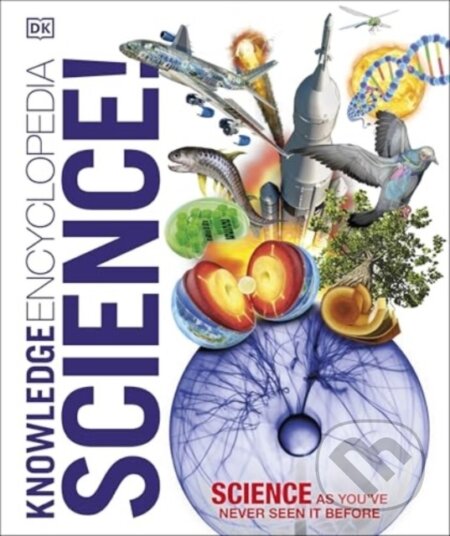 Kniha: Knowledge Encyclopedia Science (DK). Dorling Kindersley Children, 2025 Kniha: Knowledge Encyclopedia Science (DK). Dorling Kindersley Children, 2025