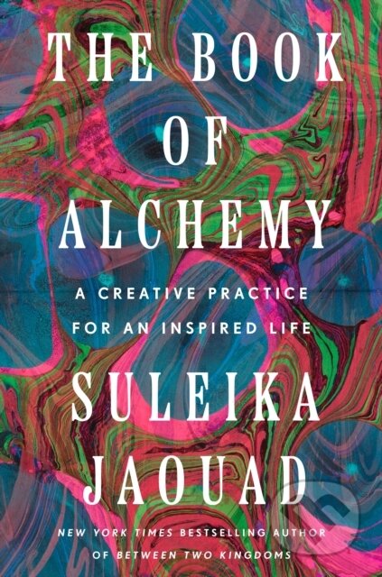 Kniha: The Book of Alchemy (Suleika Jaouad). Square Peg, 2025 Kniha: The Book of Alchemy (Suleika Jaouad). Square Peg, 2025