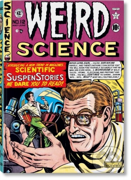 Kniha: EC Comics Library. Weird Science. Vol. 1 (Grant Geissman). Taschen, 2024 Kniha: EC Comics Library. Weird Science. Vol. 1 (Grant Geissman). Taschen, 2024