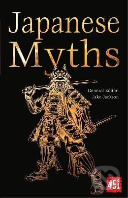 Kniha: Japanese Myths (K. J. Jackson). Flame Tree Publishing, 2019 Kniha: Japanese Myths (K. J. Jackson). Flame Tree Publishing, 2019