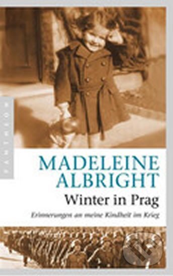 Kniha: Winter in Prag (Madeleine Albrightová). Pantheon Books, 2014 Kniha: Winter in Prag (Madeleine Albrightová). Pantheon Books, 2014