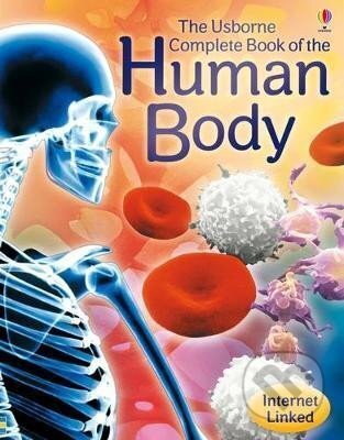 Kniha: Complete Book of the Human Body (Anna Claybourneová). Usborne, 2013 Kniha: Complete Book of the Human Body (Anna Claybourneová). Usborne, 2013