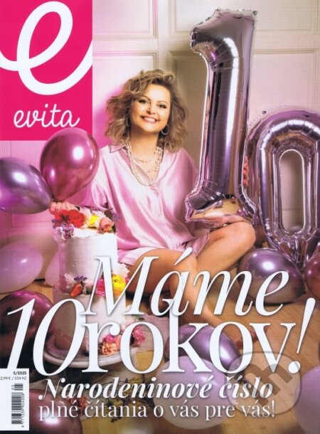 Evita magazín 05/2025 (MAFRA Slovakia). MAFRA Slovakia, 2025 Evita magazín 05/2025 (MAFRA Slovakia). MAFRA Slovakia, 2025