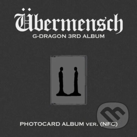 Hudobné CD: G-Dragon: Übermensch / Photocard NFC edition (Bertus). Bertus, 2025 Hudobné CD: G-Dragon: Übermensch / Photocard NFC edition (Bertus). Bertus, 2025