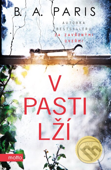 Kniha: V pasti lží (B.A. Paris), 2018 Kniha: V pasti lží (B.A. Paris), 2018