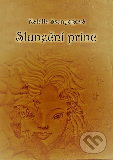 E-kniha: Sluneční princ (Natália Szunyogová). E-knihy jedou E-kniha: Sluneční princ (Natália Szunyogová). E-knihy jedou