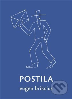 Kniha: Postila (Eugen Brikcius). Pulchra, 2017 Kniha: Postila (Eugen Brikcius). Pulchra, 2017
