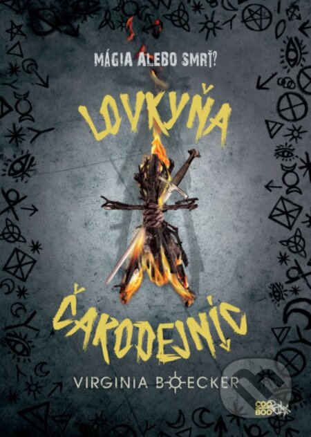 Kniha: Lovkyňa čarodejníc (Virginia Boecker), 2018 Kniha: Lovkyňa čarodejníc (Virginia Boecker), 2018