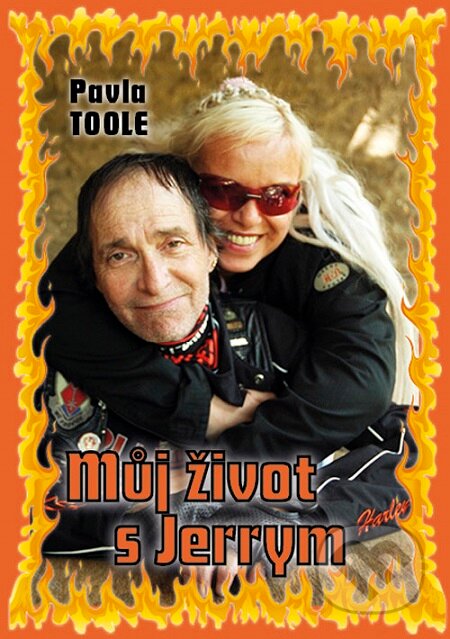E-kniha: Můj život s Jerrym (Pavla Toole). Lukáš Vik E-kniha: Můj život s Jerrym (Pavla Toole). Lukáš Vik