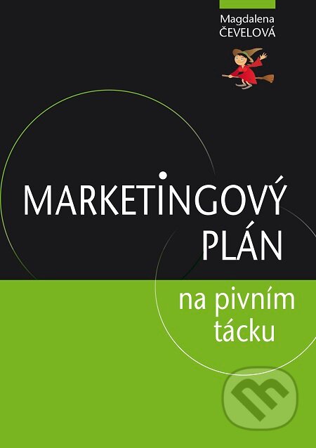 Marketingový plán na pivním tácku - Magdalena Čevelová, Lukáš Vik