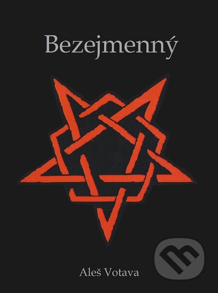 E-kniha: Bezejmenný (Aleš Votava). Lukáš Vik E-kniha: Bezejmenný (Aleš Votava). Lukáš Vik