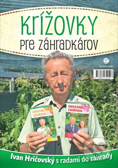 Kniha: Krížovky pre záhradkárov (Plat4M Books). Plat4M Books, 2017 Kniha: Krížovky pre záhradkárov (Plat4M Books). Plat4M Books, 2017