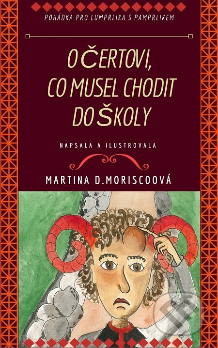 E-kniha: O čertovi, co musel chodit do školy (Martina D. Moriscoová). E-knihy jedou E-kniha: O čertovi, co musel chodit do školy (Martina D. Moriscoová). E-knihy jedou