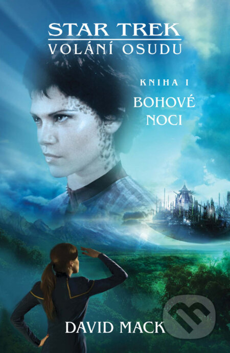 Kniha: Star Trek: Bohové noci (David Mack). Brokilon, 2017 Kniha: Star Trek: Bohové noci (David Mack). Brokilon, 2017