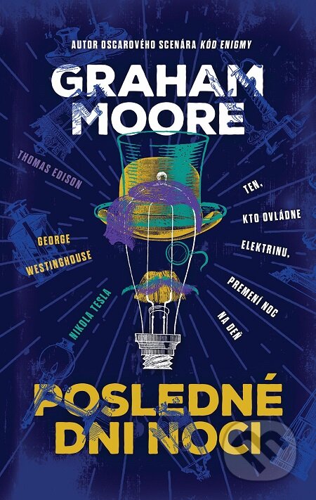 E-kniha: Posledné dni noci (Graham Moore). Slovart, 2017 E-kniha: Posledné dni noci (Graham Moore). Slovart, 2017