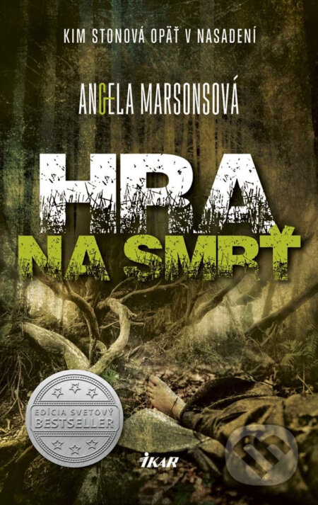 E-kniha: Hra na smrť (Angela Marsons). Ikar, 2017 E-kniha: Hra na smrť (Angela Marsons). Ikar, 2017