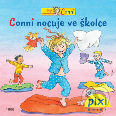 Kniha: Conni nocuje ve školce (Liane Schneider). Pixi knihy, 2017 Kniha: Conni nocuje ve školce (Liane Schneider). Pixi knihy, 2017