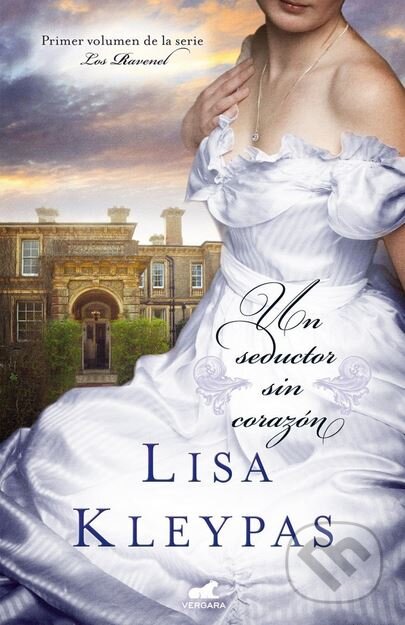 Kniha: Un Seductor Sin Corazon (Lisa Kleypas). Ediciones B, 2016 Kniha: Un Seductor Sin Corazon (Lisa Kleypas). Ediciones B, 2016