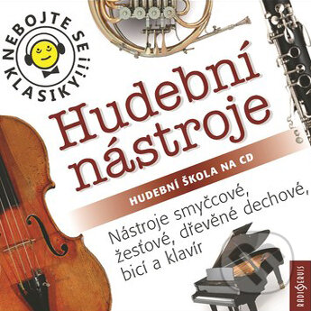 Audiokniha: Nebojte se klasiky 17-20 - Hudební nástroje (komplet) (Rôzni Autori). Radioservis, 2017 Audiokniha: Nebojte se klasiky 17-20 - Hudební nástroje (komplet) (Rôzni Autori). Radioservis, 2017