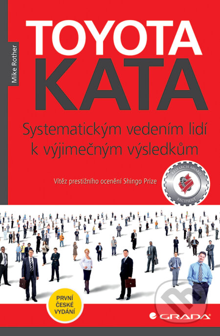 E-kniha: Toyota Kata (Mike Rother). Grada, 2017 E-kniha: Toyota Kata (Mike Rother). Grada, 2017