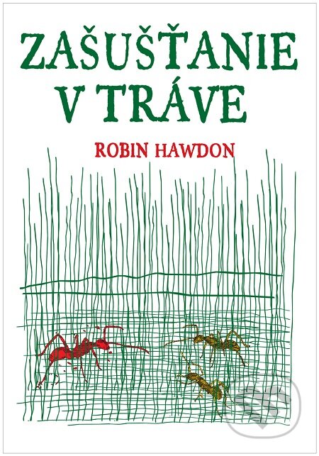 E-kniha: Zašušťanie v tráve (Robin Hawdon). XYZ, 2017 E-kniha: Zašušťanie v tráve (Robin Hawdon). XYZ, 2017