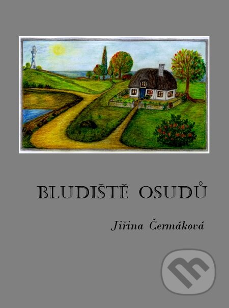 E-kniha: Bludiště osudů (Jiřina Čermáková). Lukáš Vik, 2015 E-kniha: Bludiště osudů (Jiřina Čermáková). Lukáš Vik, 2015