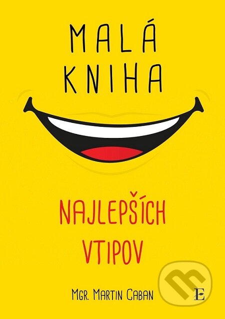 E-kniha: Malá kniha najlepších vtipov (Martin Caban). Elist E-kniha: Malá kniha najlepších vtipov (Martin Caban). Elist