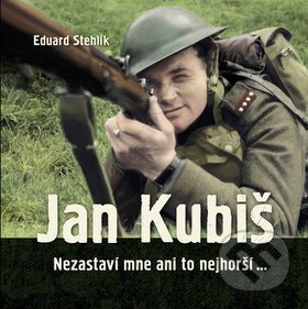 Kniha: Jan Kubiš (Eduard Stehlík). Tváře, 2017 Kniha: Jan Kubiš (Eduard Stehlík). Tváře, 2017