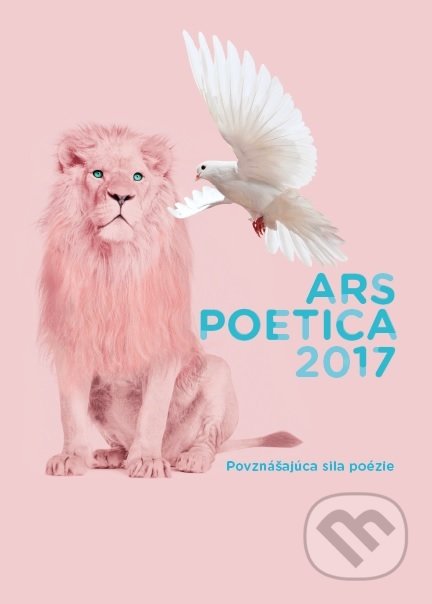Kniha: Ars Poetica 2017 (Ars Poetica). Ars Poetica, 2017 Kniha: Ars Poetica 2017 (Ars Poetica). Ars Poetica, 2017