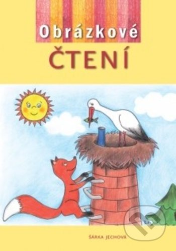 Kniha: Obrázkové čtení (Šárka Jechová). Rubico, 2018 Kniha: Obrázkové čtení (Šárka Jechová). Rubico, 2018