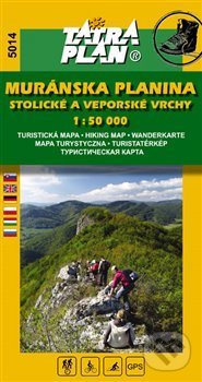Muránska planina, Stlolické a Veporské vrchy 1 : 50 000 (TATRAPLAN). TATRAPLAN, 2017 Muránska planina, Stlolické a Veporské vrchy 1 : 50 000 (TATRAPLAN). TATRAPLAN, 2017