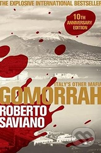 Kniha: Gomorrah (Roberto Saviano). Pan Macmillan, 2017 Kniha: Gomorrah (Roberto Saviano). Pan Macmillan, 2017