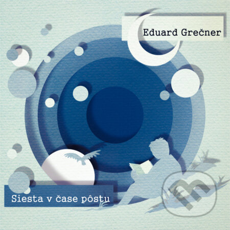 Audiokniha: Siesta v čase pôstu (Eduard Grečner). Vis Verbi, 2018 Audiokniha: Siesta v čase pôstu (Eduard Grečner). Vis Verbi, 2018