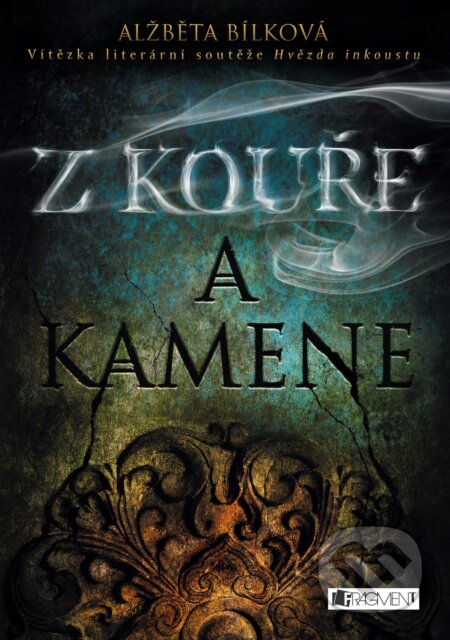 Kniha: Z kouře a kamene (Alžběta Bílková). Nakladatelství Fragment, 2018 Kniha: Z kouře a kamene (Alžběta Bílková). Nakladatelství Fragment, 2018