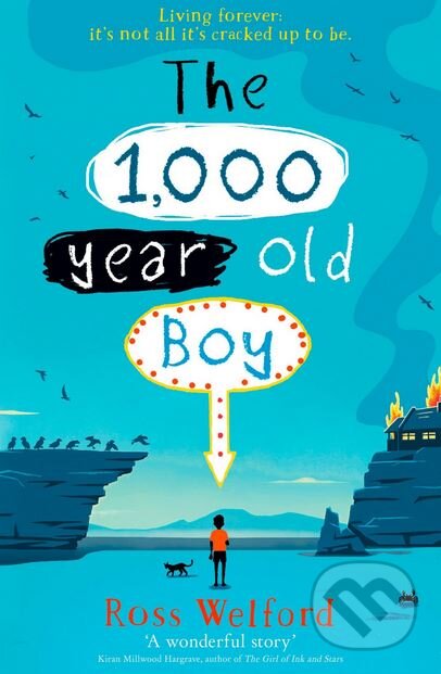 Kniha: The 1,000 year old Boy (Ross Welford). HarperCollins, 2018 Kniha: The 1,000 year old Boy (Ross Welford). HarperCollins, 2018