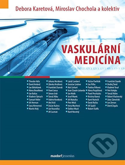 Kniha: Vaskulární medicína (Debora Karetová a Miroslav Chochola). Maxdorf, 2018 Kniha: Vaskulární medicína (Debora Karetová a Miroslav Chochola). Maxdorf, 2018