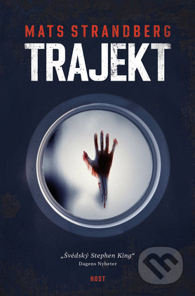 Kniha: Trajekt (Mats Strandberg). Host, 2018 Kniha: Trajekt (Mats Strandberg). Host, 2018