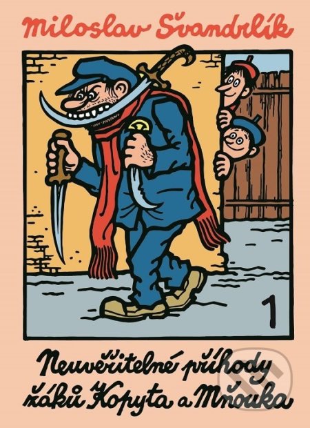 Kniha: Neuvěřitelné příhody žáků Kopyta a Mňouka (Miloslav Švandrlík). XYZ, 2018 Kniha: Neuvěřitelné příhody žáků Kopyta a Mňouka (Miloslav Švandrlík). XYZ, 2018
