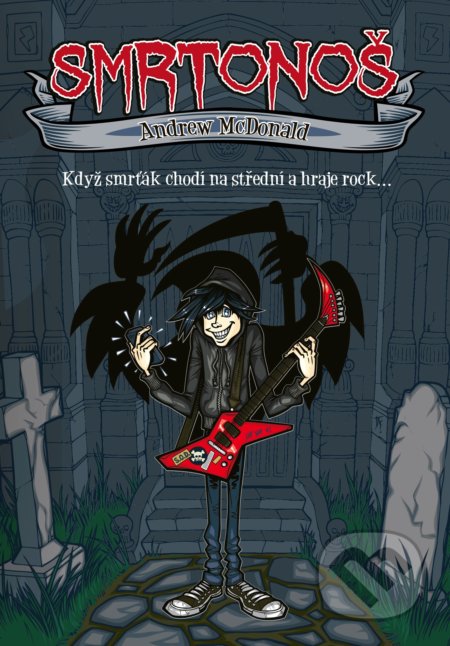 Kniha: Smrtonoš (Andrew McDonald). CPRESS, 2018 Kniha: Smrtonoš (Andrew McDonald). CPRESS, 2018