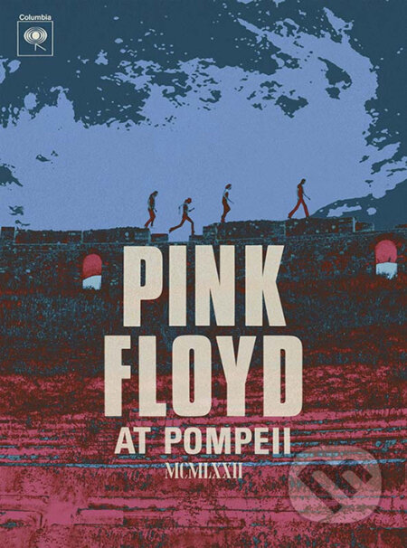 Film: Pink Floyd at Pompeii: MCMLXXII (Pink Floyd) (Blu-ray). Sony Music Entertainment, 2025 Film: Pink Floyd at Pompeii: MCMLXXII (Pink Floyd) (Blu-ray). Sony Music Entertainment, 2025